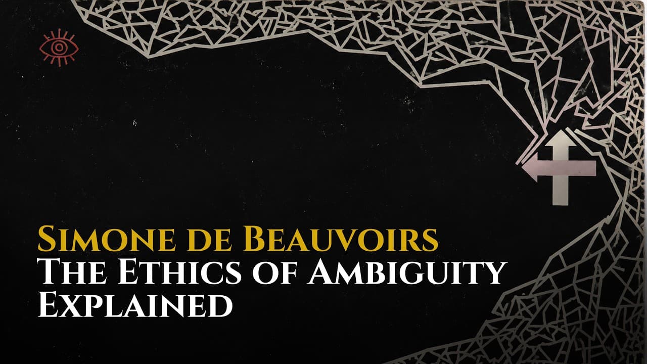 No Man Can Save Himself Alone | Beauvoir's Ethics of Ambiguity